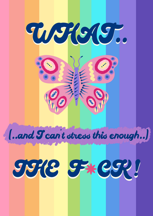 What The F*ck Butterfly Print