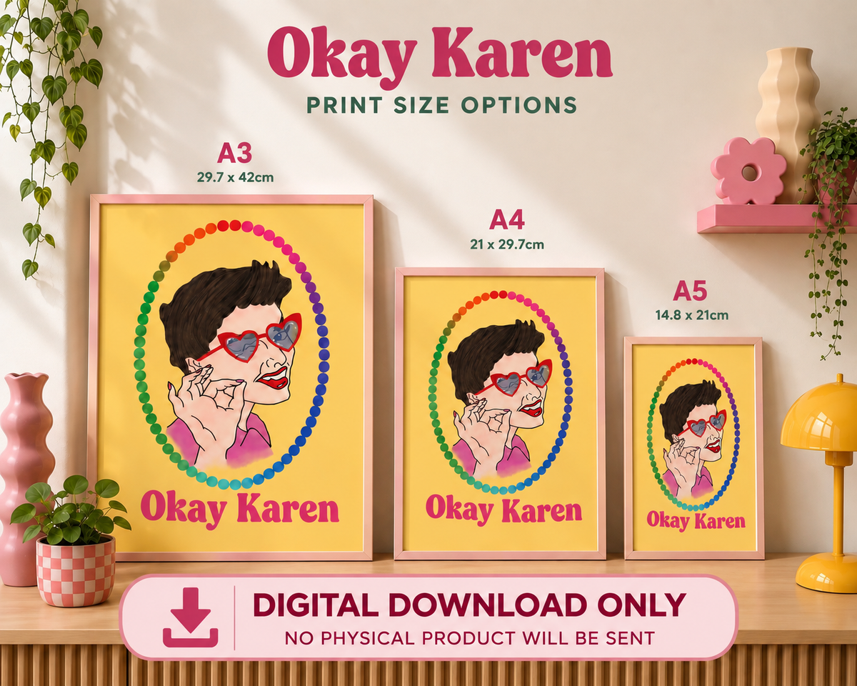 Okay Karen Digital Art Print 🌈