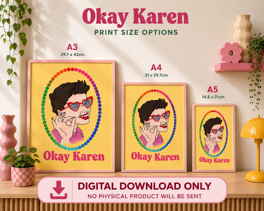 Okay Karen Digital Art Print 🌈