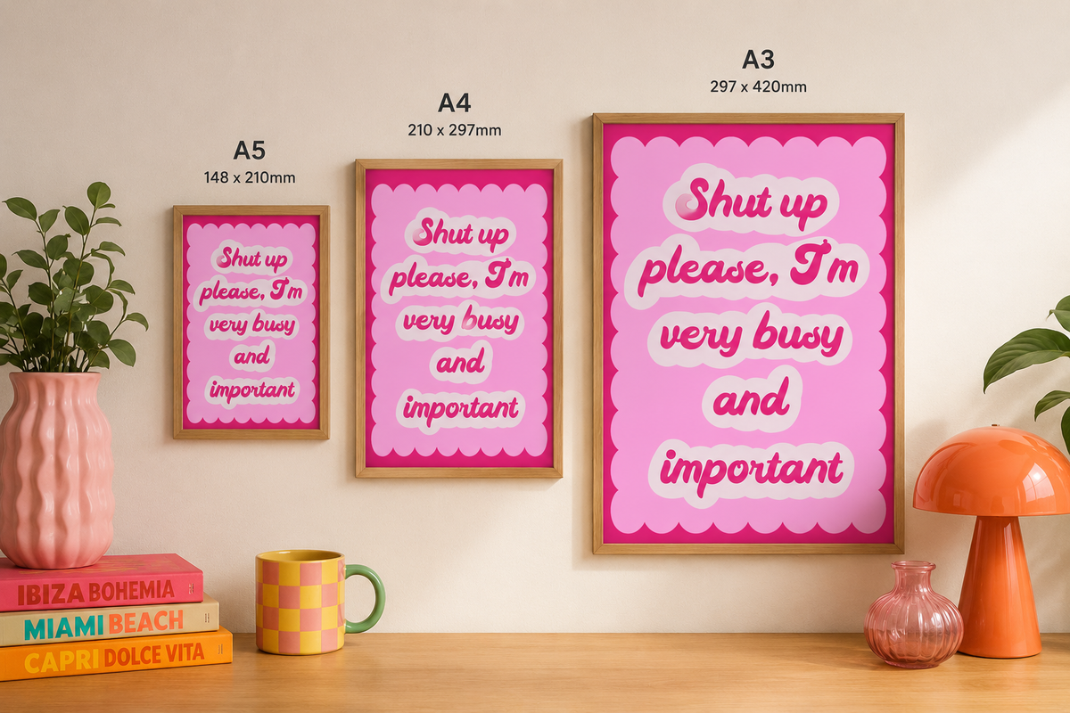 Shut Up Please I’m Very Busy & Important Print